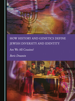 cover image of How History and Genetics Define Jewish Diversity and Identity